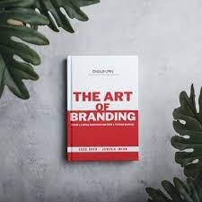 Crafting an Unforgettable Identity The Art of Branding
